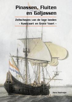 Pinassen, Fluiten en Galjassen - Boek Hans Haalmeijer (9060133080)