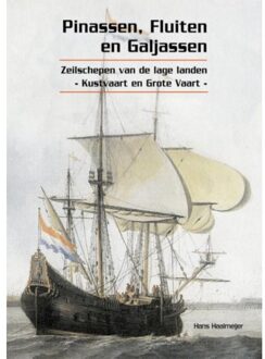 Pinassen, Fluiten en Galjassen - Boek Hans Haalmeijer (9060133080)