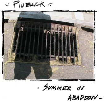 Pinback - Summer In Abaddon