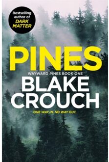 Pines - Wayward Pines - Blake Crouch