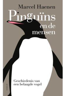 Pinguïns En De Mensen - Marcel Haenen