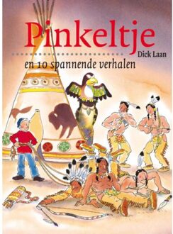 Pinkeltje en 10 spannende verhalen - Boek Dick Laan (9047509730)