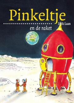 Pinkeltje en de raket - Boek Dick Laan (9047510763)