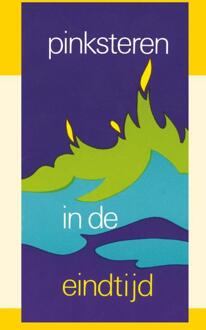 Pinksteren in de eindtijd