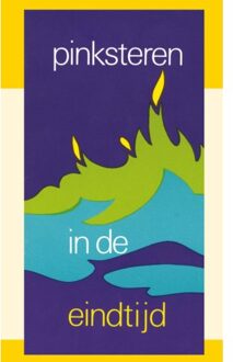 Pinksteren in de eindtijd