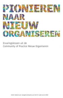 Pionieren naar nieuw organiseren - Boek Jan Smit (9463184775)