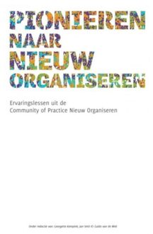 Pionieren naar nieuw organiseren - Boek Jan Smit (9463184775)