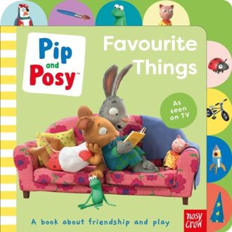 Pip And Posy: Favourite Things - Pip And Posy Tv Tie-In - Pip and Posy