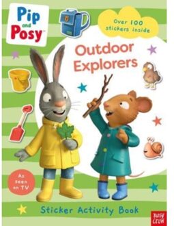 Pip And Posy: Outdoor Explorers - Pip And Posy Tv Tie-In - Nosy Crow Ltd