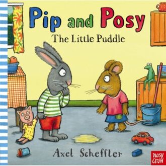 Pip And Posy: The Little Puddle - Pip And Posy - Camilla (Editorial Director) Rei
