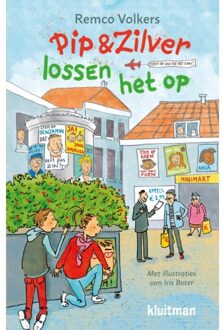 Pip & Zilver Lossen Het Op - Pip & Zilver - Remco Volkers
