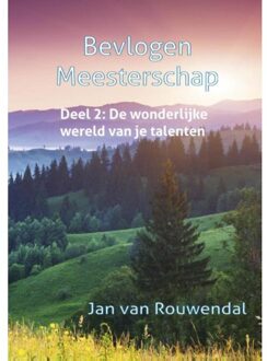 Piramidions Bevlogen meesterschap / 2 - Boek Jan van Rouwendal (9491439677)