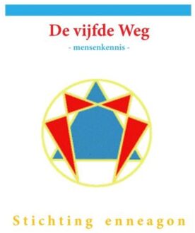Piramidions De vijfde weg - Boek Stichting Enneagon Stichting Enneagon (9492247593)