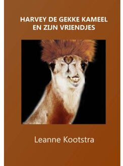 Piramidions Harvey de gekke kameel en zijn vriendjes - Boek Leanne Kootstra (9492247224)