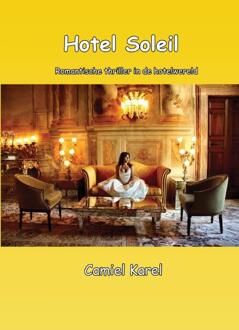 Piramidions Hotel Soleil - Boek Camiel Karel (9491439995)