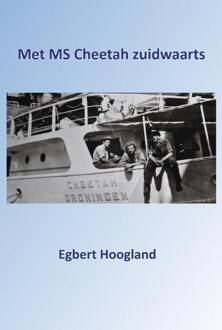 Piramidions Met MS Cheetah zuidwaarts - Boek Egbert Hoogland (9491439928)