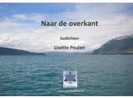 Piramidions Naar de overkant - Boek Lisette Peulen (9081304798)