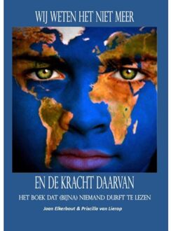 Piramidions Wij weten het niet meer - Boek Joan Elkerbout (9491439235)