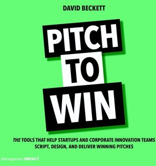 Pitch to Win - eBook David Beckett (9462762759)