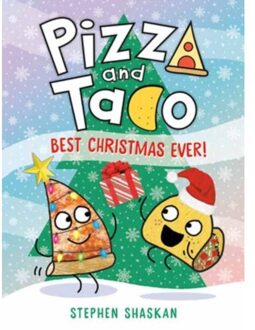 Pizza And Taco: Best Christmas Ever! - Pizza And Taco - Stephen Shaskan