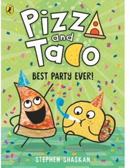 Pizza And Taco: Best Party Ever! - Pizza And Taco - Stephen Shaskan