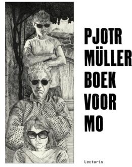 Pjotr Müller. Boek voor Mo - Boek Pjotr Müller (9462262284)