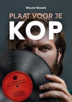 Plaat Voor Je Kop - Wouter Bessels