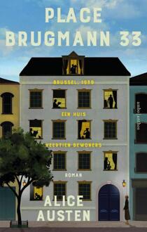 Place Brugmann 33 -  Alice Austen (ISBN: 9789026367359)