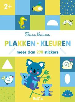 Plakken En Kleuren 2+ - Kleine Kleuters