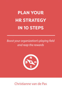 Plan your HR strategy in 10 steps -  Christianne van de Pas (ISBN: 9789493222991)