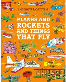 Planes And Rockets And Things That Fly - Richard Scarry