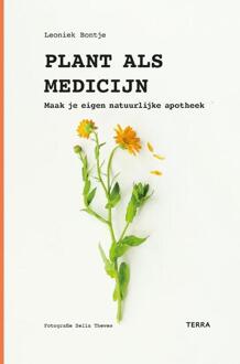 Plant als medicijn -  Leoniek Bontje (ISBN: 9789020915228)