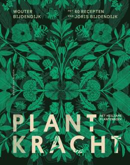 Plantkracht - Wouter Bijdendijk