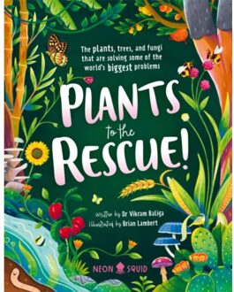 Plants To The Rescue! - Vikram Baliga