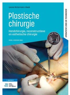 Plastische Chirurgie - Operatieve Zorg En Technieken - Leonie Rüttermann-Kwak