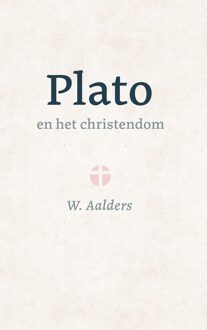 Plato en het christendom - W. Aalders - ebook