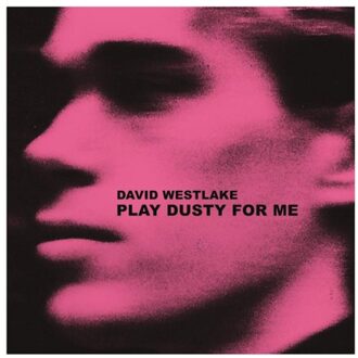 Play Dusty For Me