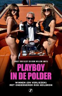 Playboy in de polder -  Henk Willem Smits, Joost van Kleef (ISBN: 9789089753267)
