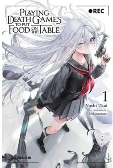 Playing Death Games To Put Food On The Table, Vol. 1 - Playing Death Games Put Food On Table Novel Sc - Ukai, Yushi