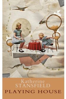 Playing House - Katherine Stansfield