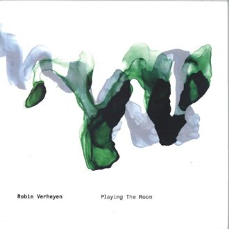 Playing The Room - Robin Verheyen