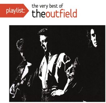Playlist: The Very Best Of The Outfield - The Outfield