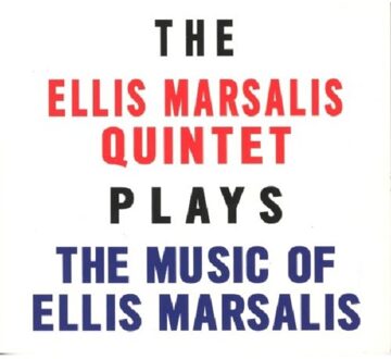 Plays The Music Of Ellis Marsalis
