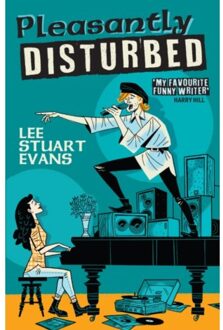 Pleasantly Disturbed - Evans, Lee Stuart