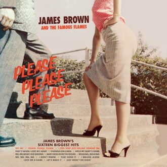Please Please Please - James Brown And The Famous Flame