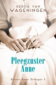 Pleegzuster Anne - eBook Gerda van Wageningen (9020534165)