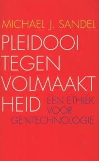 Pleidooi tegen volmaaktheid - Boek Michael J. Sandel (9025900216)