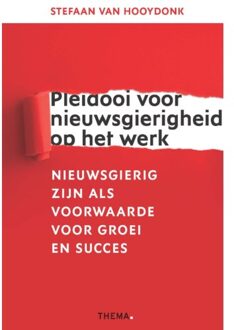 Pleidooi Voor Nieuwsgierigheid Op Het Werk - Stefaan van Hooydonk