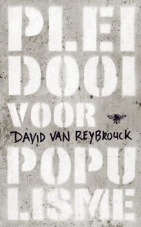 Pleidooi voor populisme - Boek David van Reybrouck (9023467175)