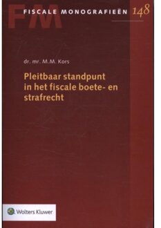 Pleitbaar standpunt in het fiscale boete- en strafrecht - Boek M.M. Kors (9013141420)